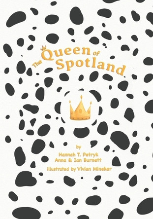 The Queen of Spotland Anna Burnett 9798991605571