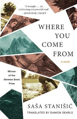 Where You Come from Sasa Stanisic 9781951142759
