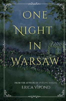One Night in Warsaw Erica Vipond 9798218828998