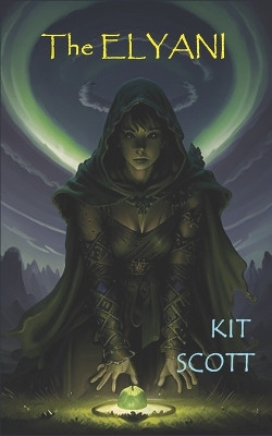 The Elyani: A Myriad Sourcebook Kit Scott 9798275342529