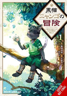 The Adventure of Black Cat Nyango, Vol. 1 Chira Shinoura 9798855431636