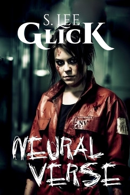 Neural Verse Stephen Lee Glick 9798394691089