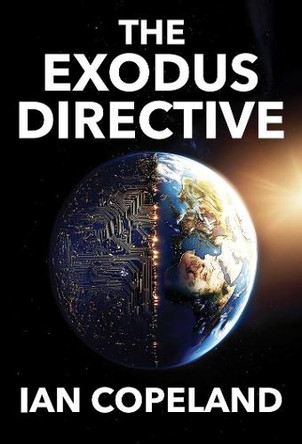 The Exodus Directive Ian Copeland 9781919208725