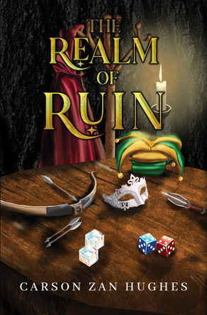 The Realm of Ruin Carson Zan Hughes 9781837949809