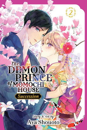 The Demon Prince of Momochi House: Succession, Vol. 2 Aya Shouto 9781974761234