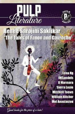 Pulp Literature Autumn 2025: Issue 48 Renee Sarojini Saklikar 9781988865751