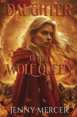 Daughter of the Wolf Queen Jenny Mercer 9798218857844
