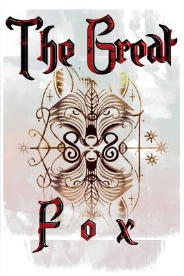 The Great Fox Jason Proakis 9798295441196