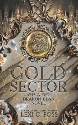 Gold Sector: Discreet Cover Edition Lexi C Foss 9781685304218