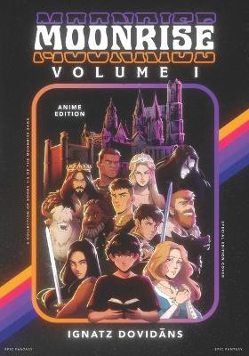 Moonrise: Volume 1 (BOOKS 1-5) [Anime Edition] Ignatz Dovidāns 9798275355840