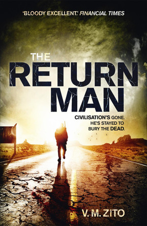 The Return Man V. M. Zito 9781444744637