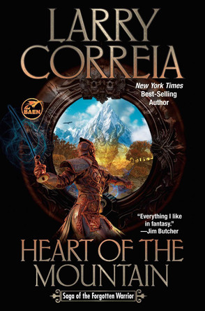 Heart of the Mountain: Volume 6 Larry Correia 9781668073087