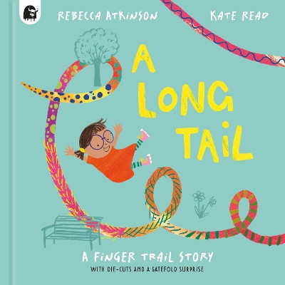 A Long Tail Rebecca Atkinson 9781836009917