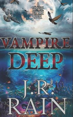 Vampire Deep J R Rain 9798388114563