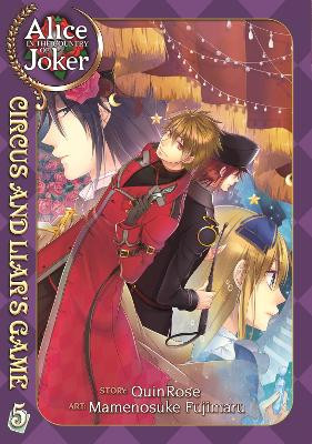 Alice in the Country of Joker: Circus and Liars Game Vol. 5 Quinrose 9781626920552