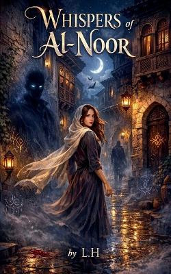 Whispers of Al-Noor Hamza Laaouamri 9798233822889