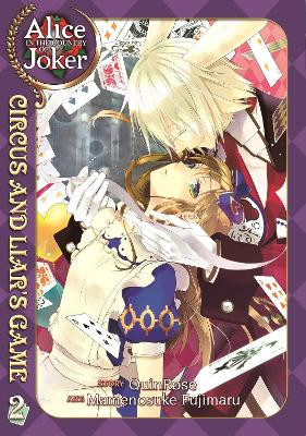Alice in the Country of Joker: Circus and Liar's Game Vol. 2 Quinrose 9781937867256