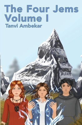The Four Jems: Volume 1 Tanvi Ambekar 9798218752330