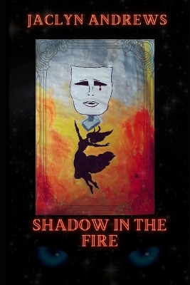 Shadow in the Fire: Cycle of the lilies book 2 Jesse Villarreal 9798277515549