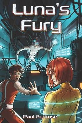 Luna's Fury Paul Penrose 9798278417989