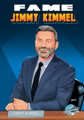 Fame: Jimmy Kimmel Michael Frizell 9781969716263