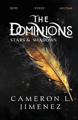 The Dominions Stars & Shadows Cameron L Jimenez 9798992183726
