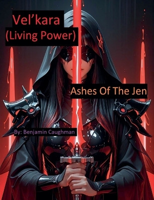 Ashes Of The Jen Benjamin Caughman 9798223975090