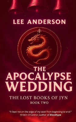 The Apocalypse Wedding Lee Anderson 9798988875444