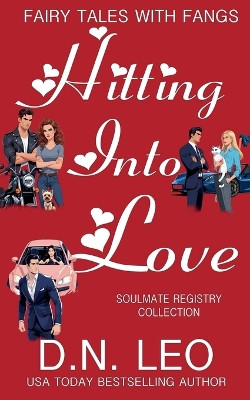 Hitting Into Love D N Leo 9798232266561