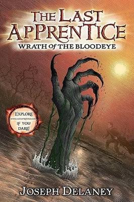 The Last Apprentice: Wrath of the Bloodeye (Book 5) Joseph Delaney (President and General Manager, CMS Delany) 9780061344619