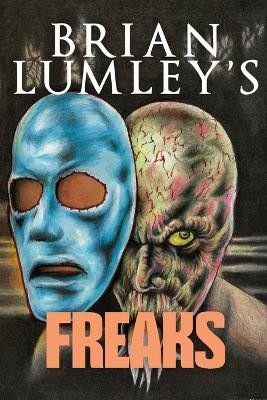 Brian Lumley's Freaks Allen Koszowski 9781637893784