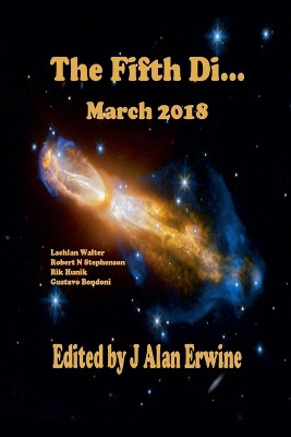 The Fifth Di... March 2018 J Alan Erwine 9798232430948