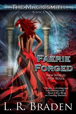 Faerie Forged L R Braden 9781968414054