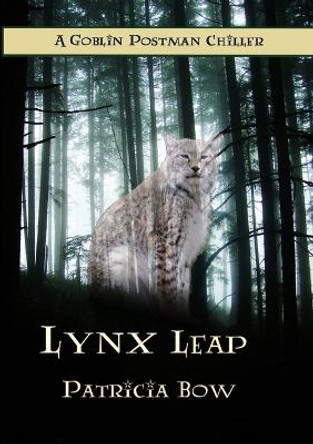 Lynx Leap Patricia Bow 9780991781461
