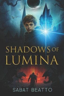 Shadows of Lumina Sabat Beatto 9798261716136