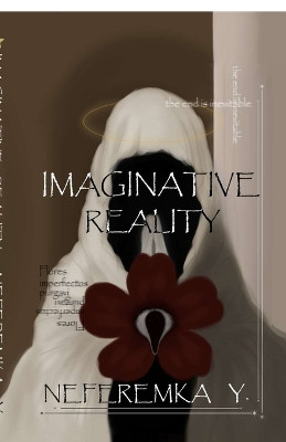 Imaginative Reality Neferemka Y 9798901765074