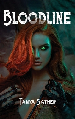 Bloodline: The Chaos Magic Saga Tanya Cee Sather 9798295511011