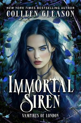 Immortal Siren Colleen Gleason 9781944665982