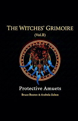 The Witches' Grimoire (Vol. II) Bruce Boston 9798233072819