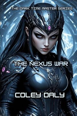 The Nexus War Coley Daly 9798295403095