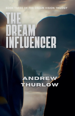 The Dream Influencer Andrew Thurlow 9781764197663