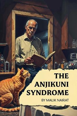The Anjikuni Syndrome Malik Nairat 9798233264528