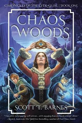 Chaos Woods Scott T Barnes 9781939354334