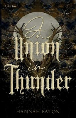 A Union in Thunder Hannah Eaton 9798993169217