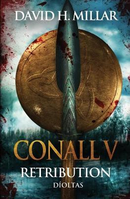 Conall V: Dioltas David H Millar 9780991664085