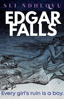 Edgar Falls Sli Ndhlovu 9798232896300