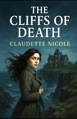 The Cliffs of Death Claudette Nicole 9781970848106