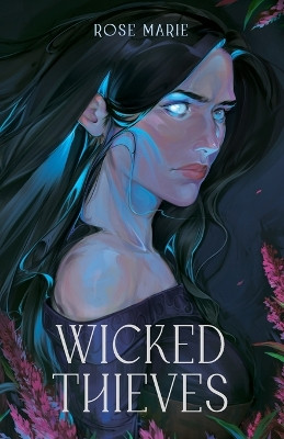 Wicked Thieves Rose Marie 9798274436953