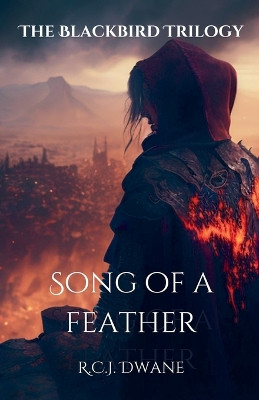Song of a Feather R C J Dwane 9798232944223