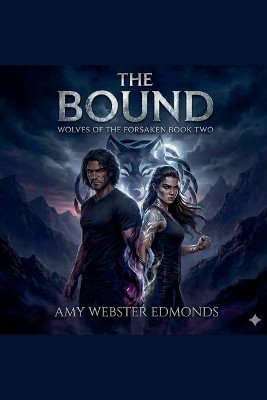 The Bound Amy Webster Edmonds 9798232249762